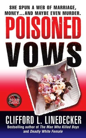 Poisoned Vows by Clifford L. Linedecker