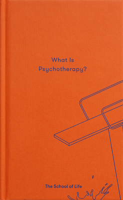 What Is Psychotherapy? by The School of Life