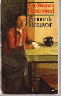 The Woman Destroyed by Simone de Beauvoir