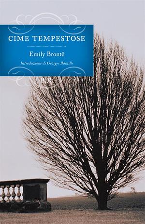 Cime tempestose by Emily Brontë