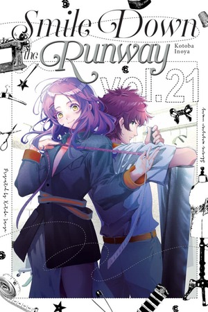 Smile Down the Runway, Volume 21 by Kotoba Inoya