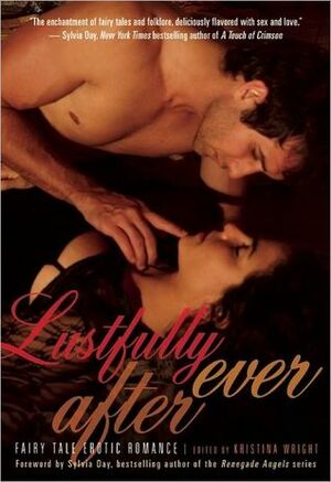 Lustfully Ever After by A.D.R. Forte, Kristina Wright