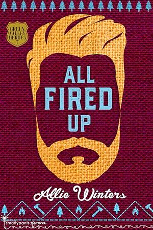 All Fired Up by Allie Winters
