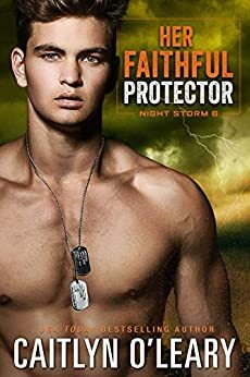 Her Faithful Protector: A Navy SEAL Romance by Caitlyn O'Leary