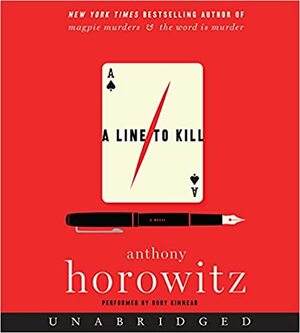 A Line To Kill by Anthony Horowitz
