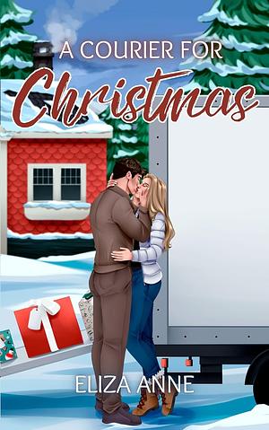 A Courier for Christmas by Eliza Anne