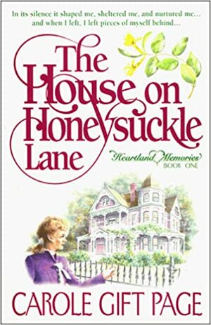 The House on Honeysuckle Lane by Carole Gift Page