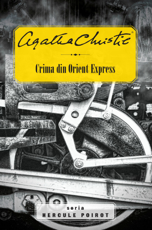 Crima din Orient Express by Agatha Christie