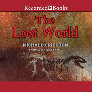 The Lost World by Michael Crichton