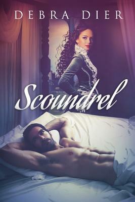 Scoundrel by Debra Dier