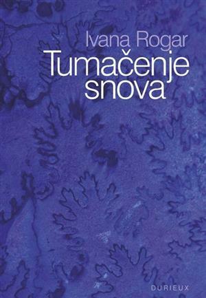 Tumačenje snova by Ivana Rogar