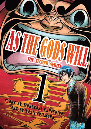 As The Gods Will: The Second Series Vol. 1 by Muneyuki Kaneshiro