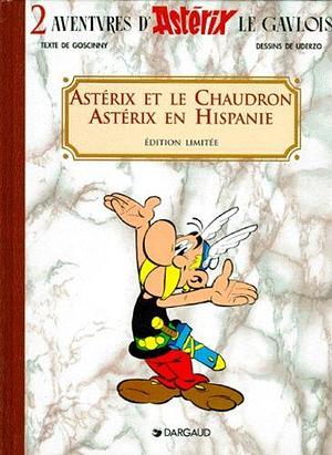 Astérix et le Chaudron / Astérix en Hispanie by René Goscinny