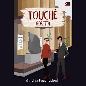 Touché: Rosetta by Windhy Puspitadewi