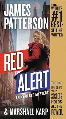 Red Alert: An NYPD Red Mystery by Marshall Karp, James Patterson