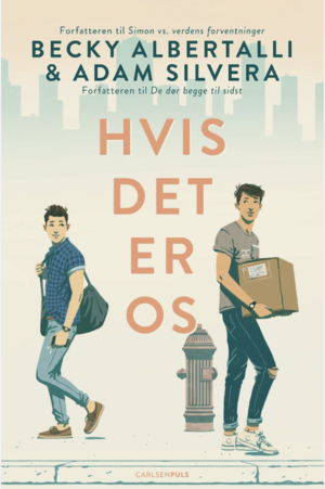 Hvis det er os by Becky Albertalli, Adam Silvera