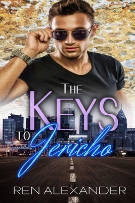 The Keys to Jericho by Ren Alexander
