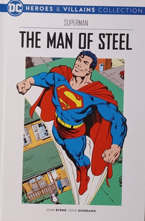 Superman The Man of Steel by John Byrne, Dick Giordano
