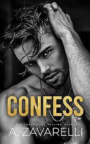 Confess by A. Zavarelli