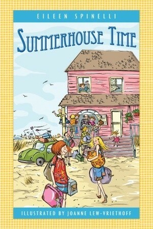 Summerhouse Time by Eileen Spinelli, Joanne Lew-Vriethoff