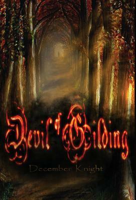 Devil of Gilding by December Knight