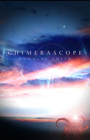 Chimerascope by Douglas Smith