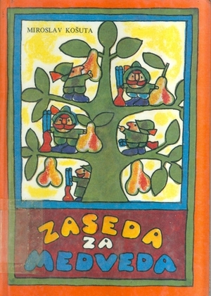 Zaseda za medveda by Milan Bizovičar, Miroslav Košuta