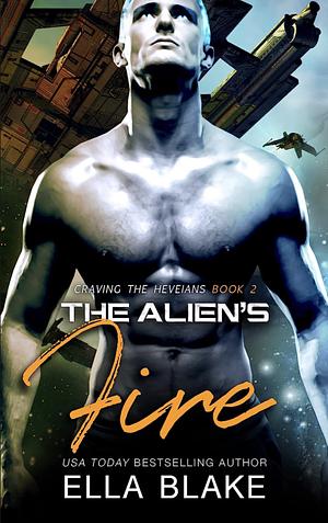 The Alien's Fire by Ella Blake