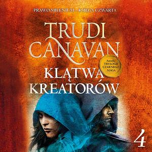 Klątwa Kreatorów by Trudi Canavan