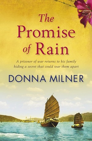 The Promise Of Rain by Donna Milner