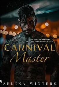 Carnival Master by Selena Winters