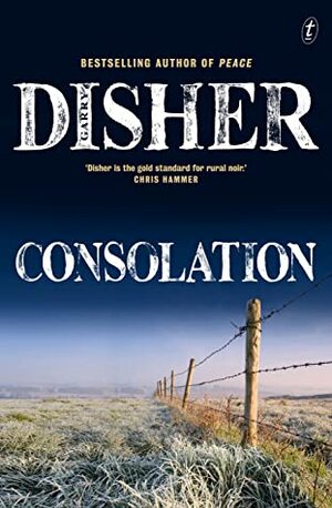 Consolation by Garry Disher