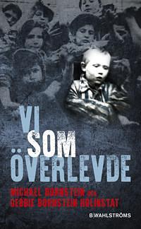 Vi som överlevde by Michael Bornstein, Debbie Bornstein Holinstat