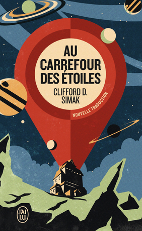 Au carrefour des étoiles by Clifford D. Simak