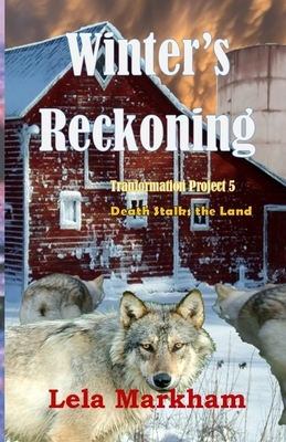 Winter's Reckoning by Lela Markham