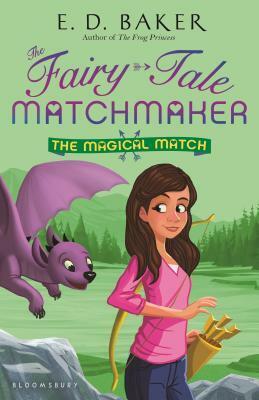 The Magical Match by E.D. Baker