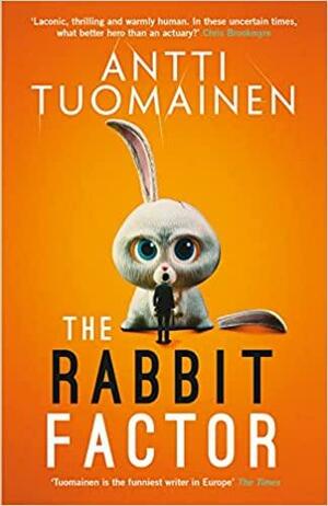 The Rabbit Factor by Antti Tuomainen