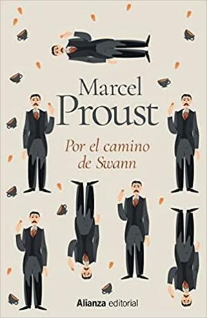 Por el camino de Swann: en busca del tiempo perdido, Volume 1 by Marcel Proust