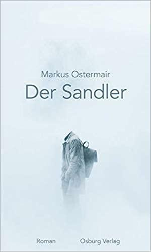 Der Sandler by Markus Ostermair