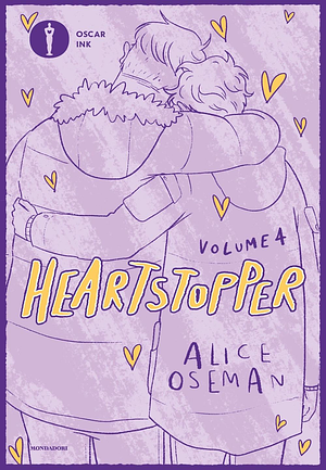 Heartstopper Vol 4. Ediz. da collezione by Alice Oseman