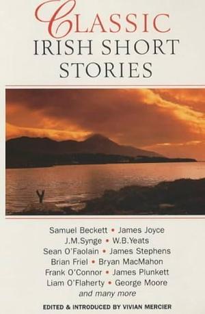 Classic Irish Short Stories by Vivian Mercier