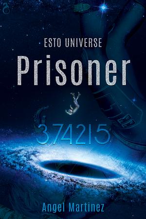 Prisoner 374215 by Angel Martinez