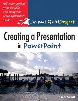 Creating a Presentation in PowerPoint by Tom Negrino