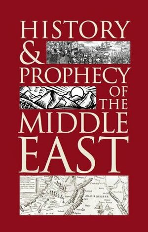 History and Prophecy of the Middle East by Stephen Flurry, Philadelphia, Church of God