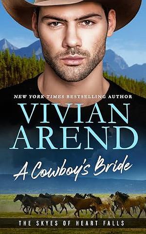 A Cowboy's Bride by Vivian Arend