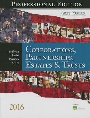 South-Western Federal Taxation 2016: Corporations, Partnerships, Estates and Trusts, Professional Edition (with H&r Block CD-ROM) by Jr. Hoffman, William A. Raabe, David M. Maloney