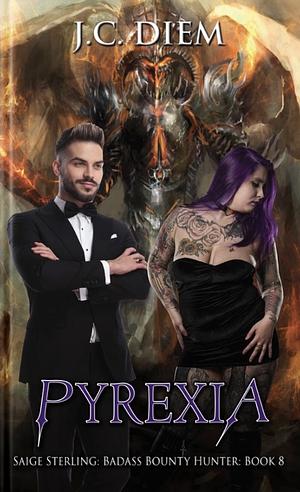 Pyrexia by J.C. Diem