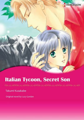 ITALIAN TYCOON, SECRET SON Vol.1 by Lucy Gordon