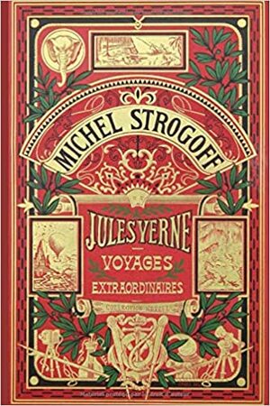 Michel STROGOFF by Jules Verne