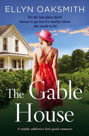 The Gable House by Ellyn Oaksmith, Ellyn Oaksmith